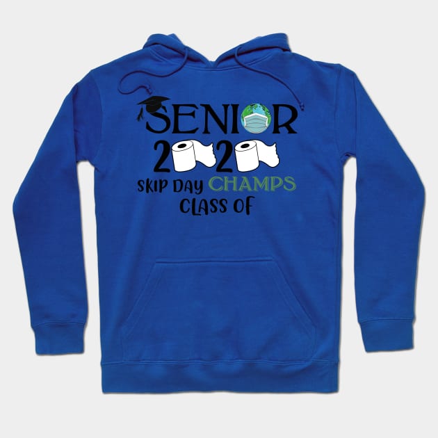 Senior 2020 Skip Day Champs-Class Of Hoodie by awesomefamilygifts